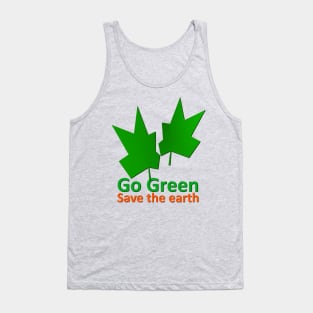 Go Green to Save the Earth Tank Top